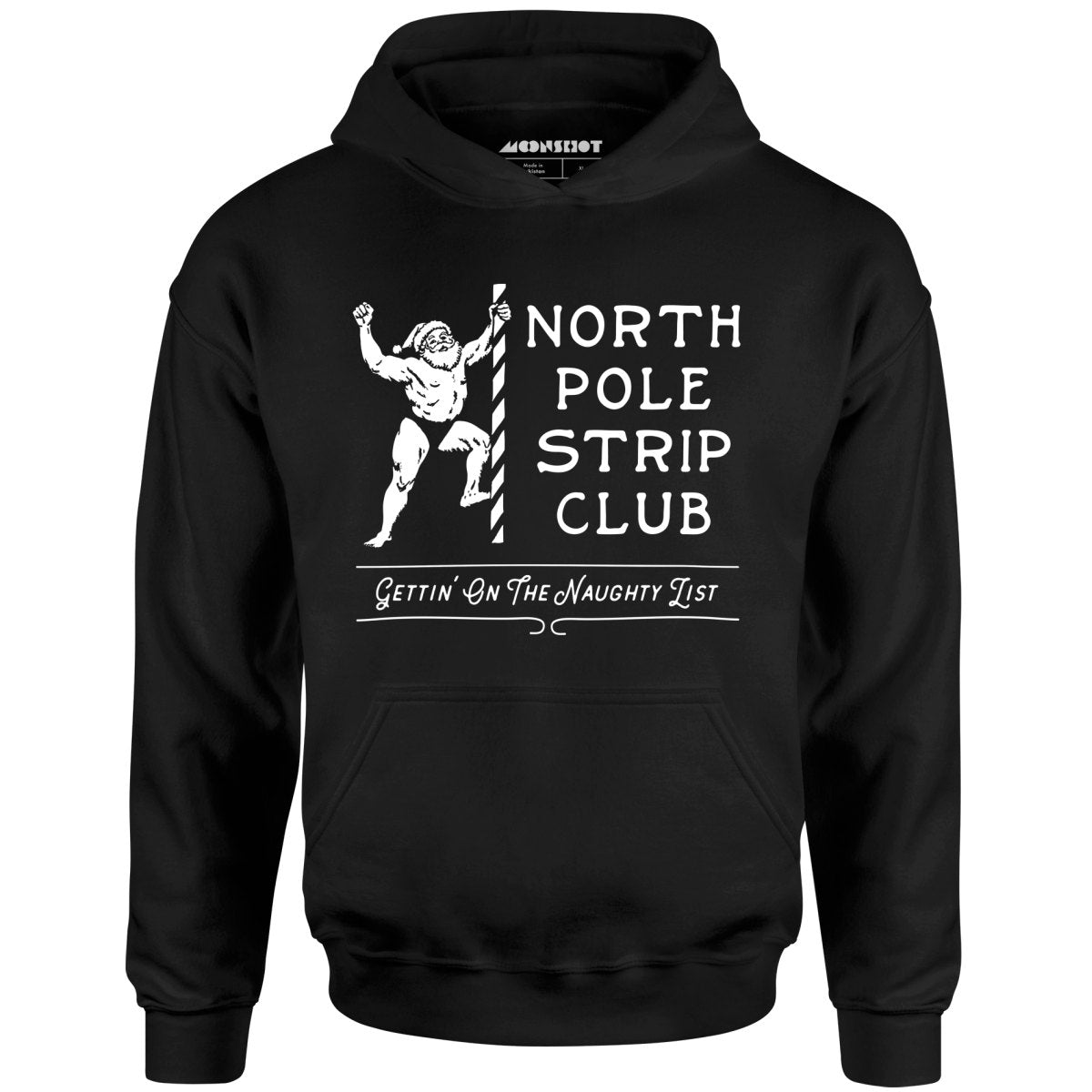 North Pole Strip Club - Unisex Hoodie