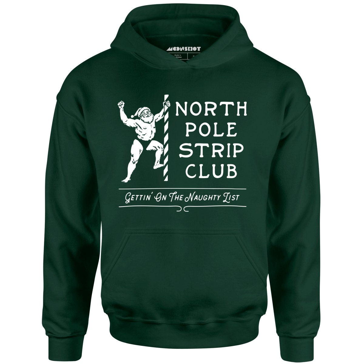 North Pole Strip Club - Unisex Hoodie