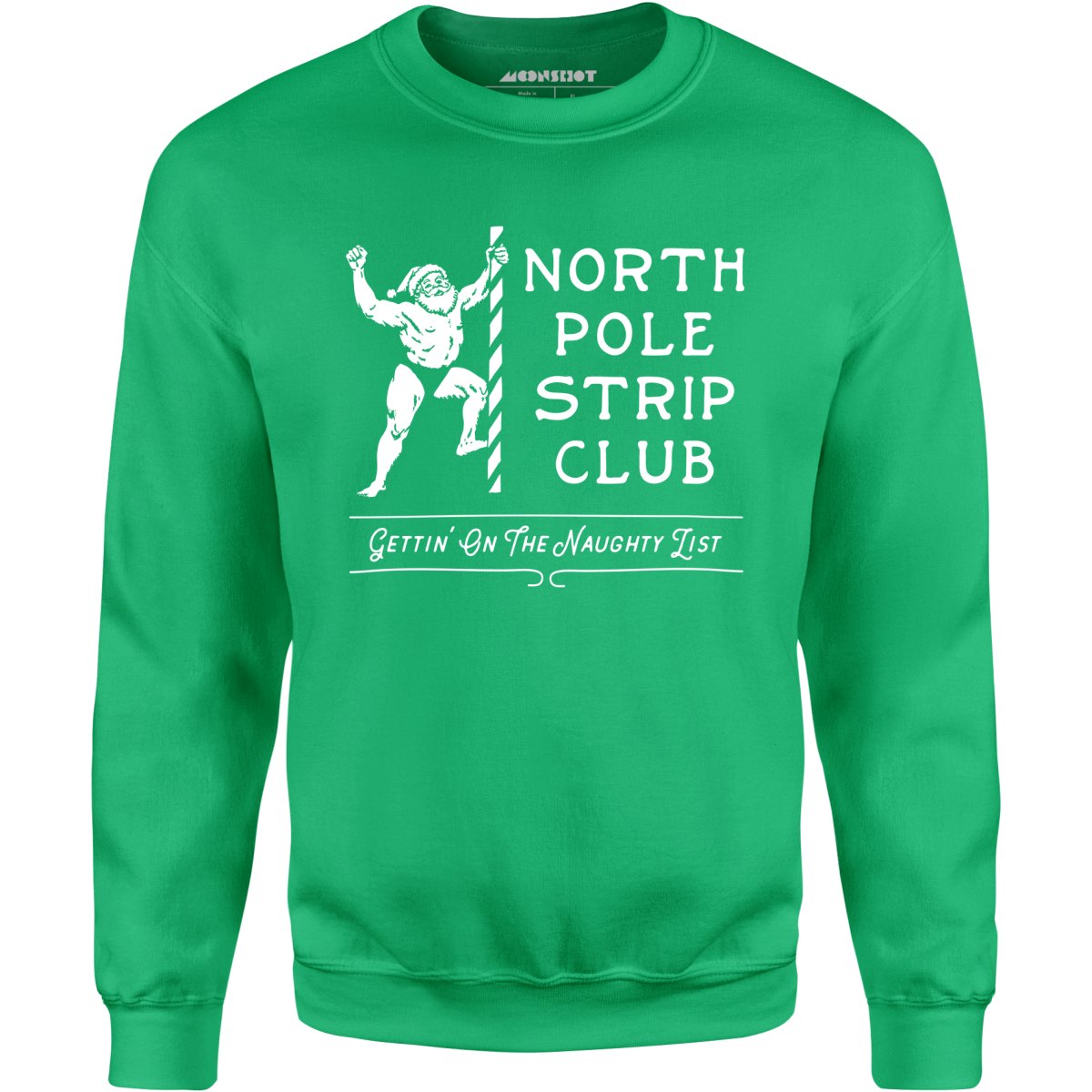 North Pole Strip Club - Unisex Sweatshirt