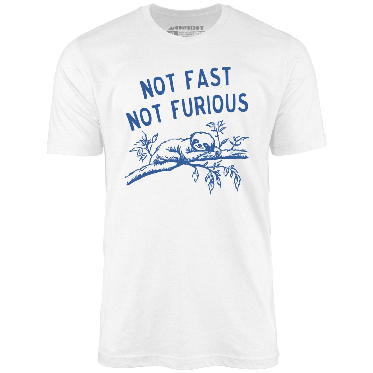 Not Fast Not Furious - Unisex T-Shirt