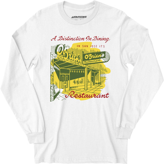 O'Brien's - San Jose, CA - Vintage Restaurant - Long Sleeve T-Shirt