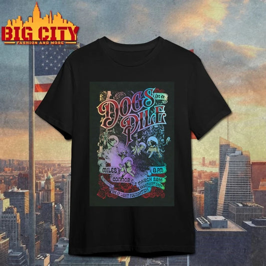 Official Dogs In A Pile The Basement East In Nashville TN Mar 28 2026 Poster T-shirt