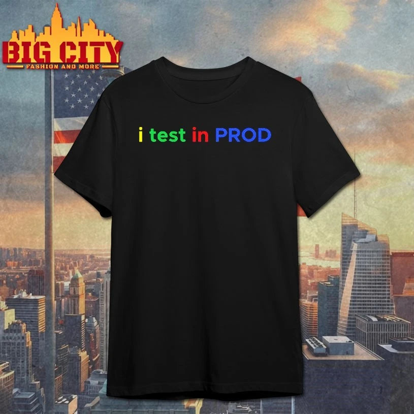 Official I Test In Prod Coding Funny Humor Joke Developer Engineer T-shirt