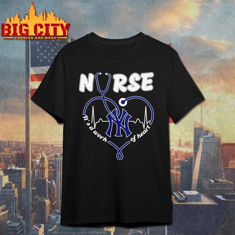 Official New York Yankees Nurse It’s a work of heart shirt