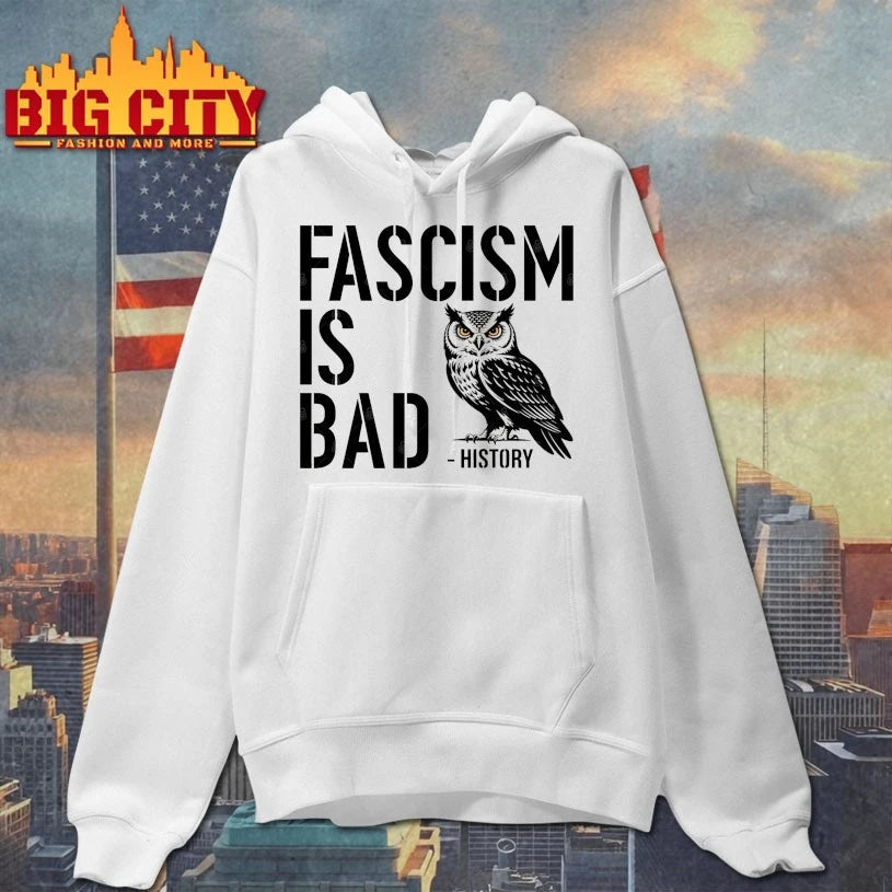 Official Owl fascism is bad history T-shirt