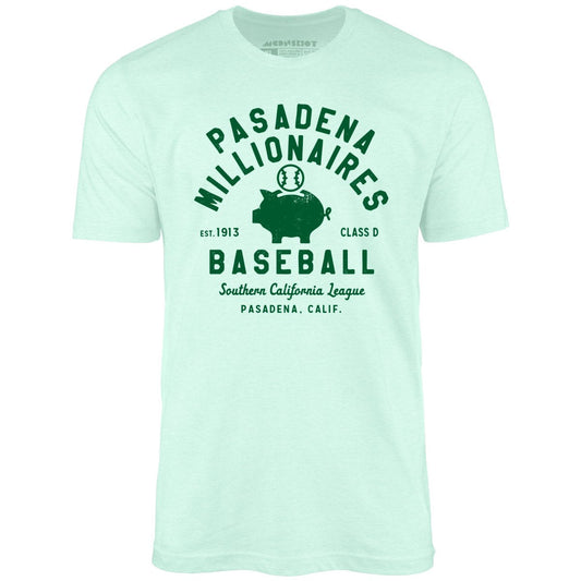 Pasadena Millionaires - California - Vintage Defunct Baseball Teams - Unisex T-Shirt
