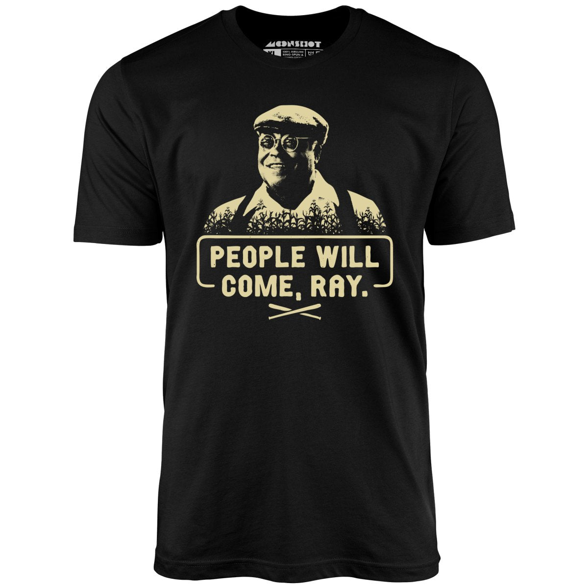 People Will Come, Ray - Unisex T-Shirt