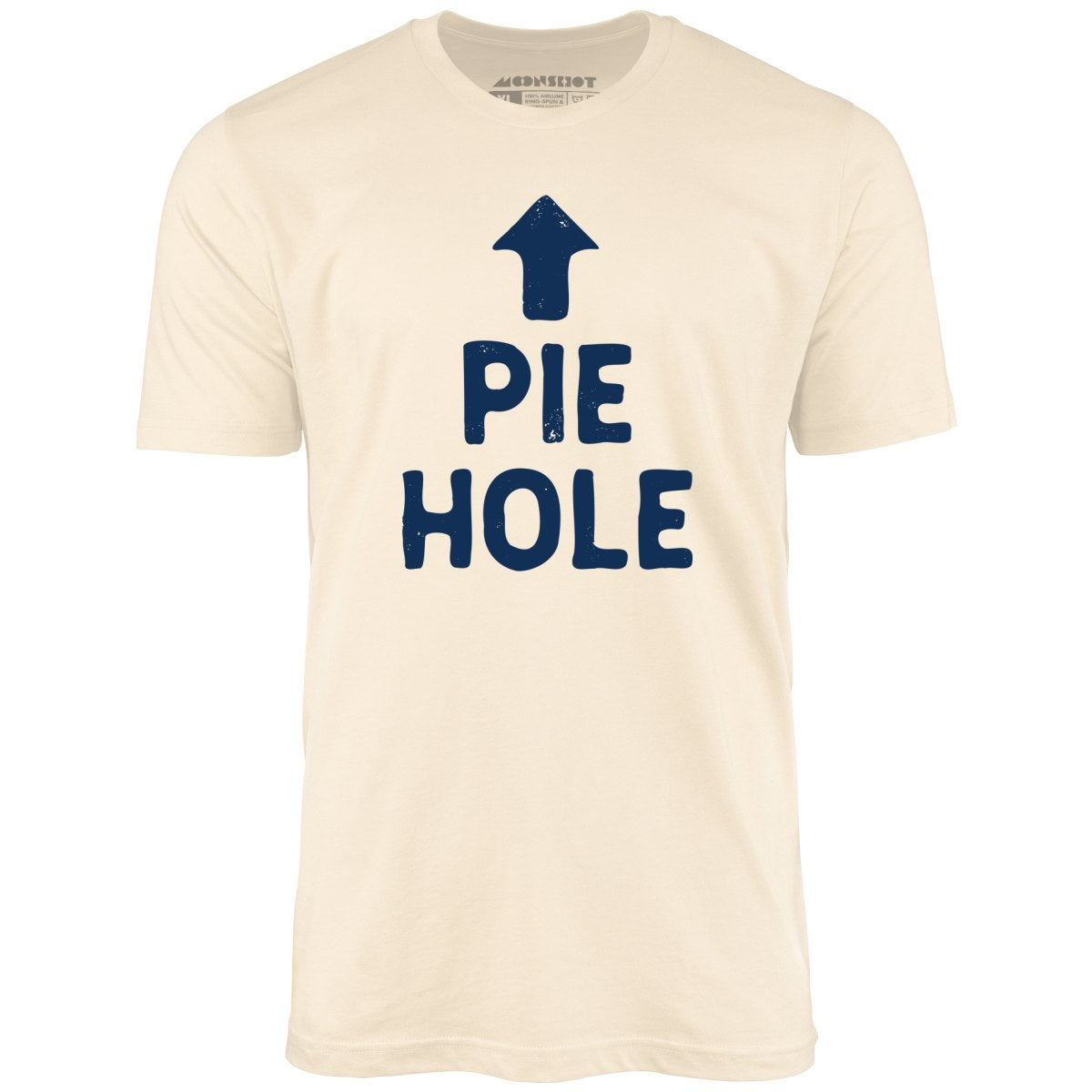 Pie Hole - Unisex T-Shirt