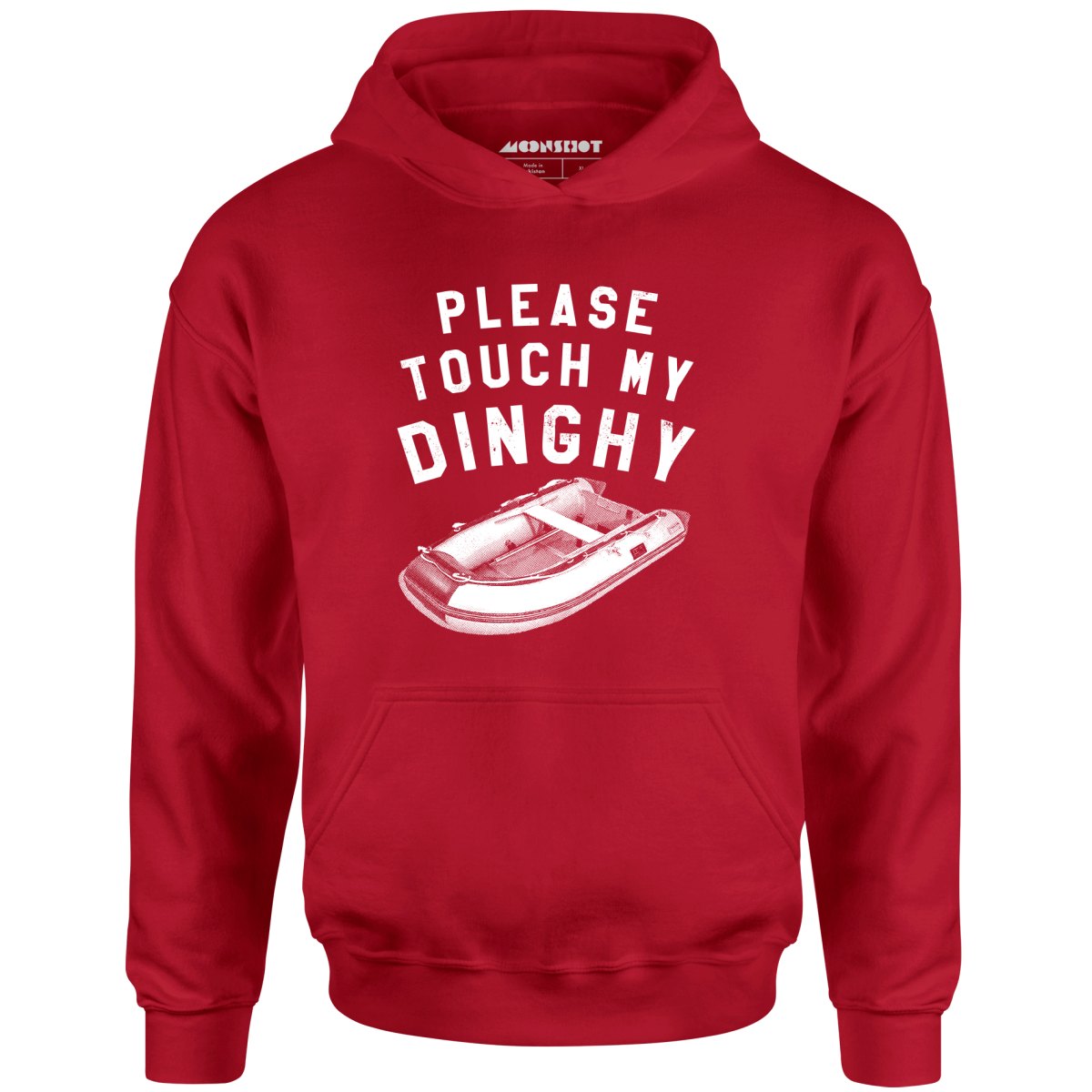 Please Touch My Dinghy - Unisex Hoodie