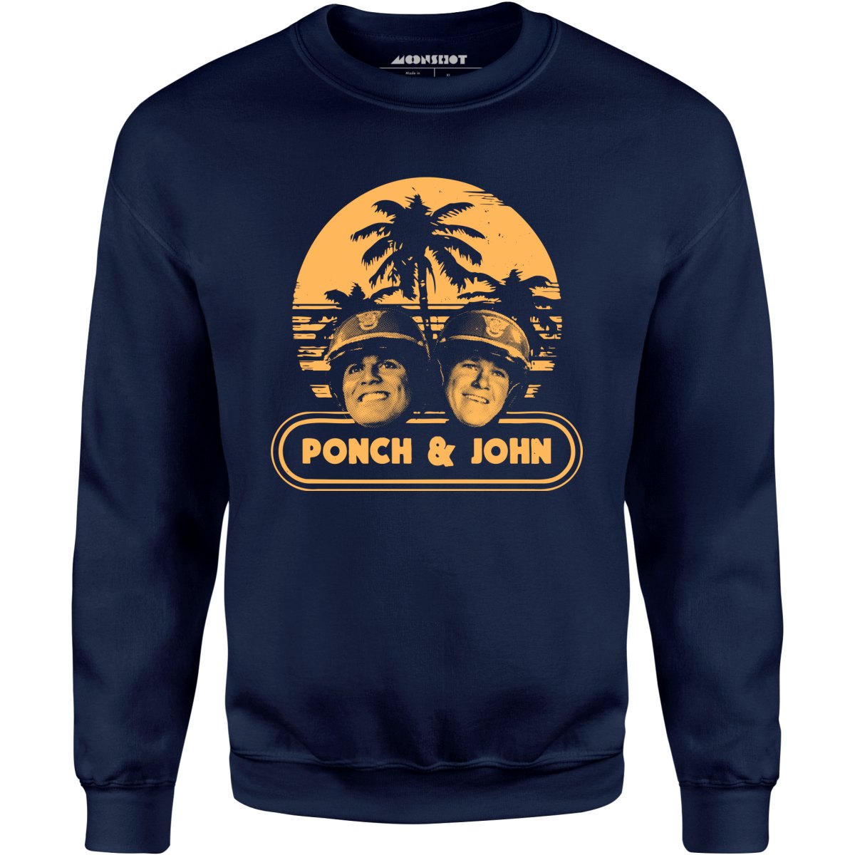 Ponch and John - Unisex Sweatshirt
