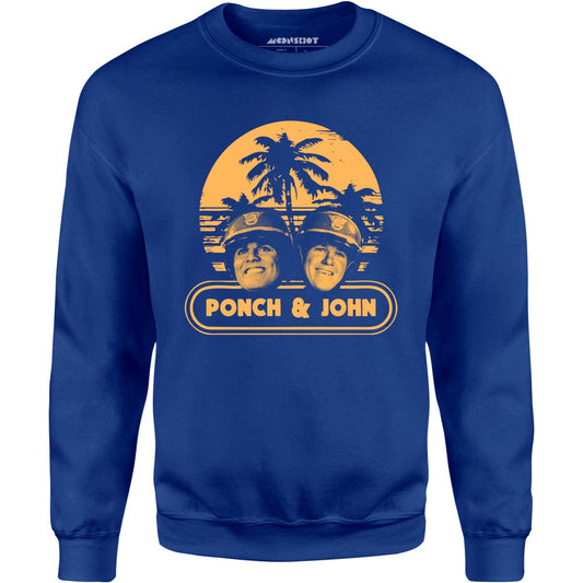 Ponch and John - Unisex Sweatshirt