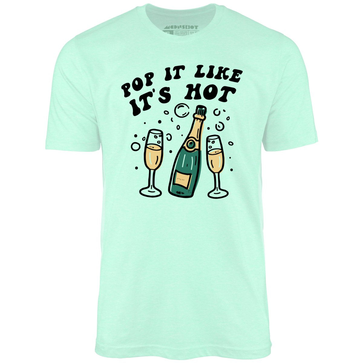 Pop It Like It's Hot - Unisex T-Shirt