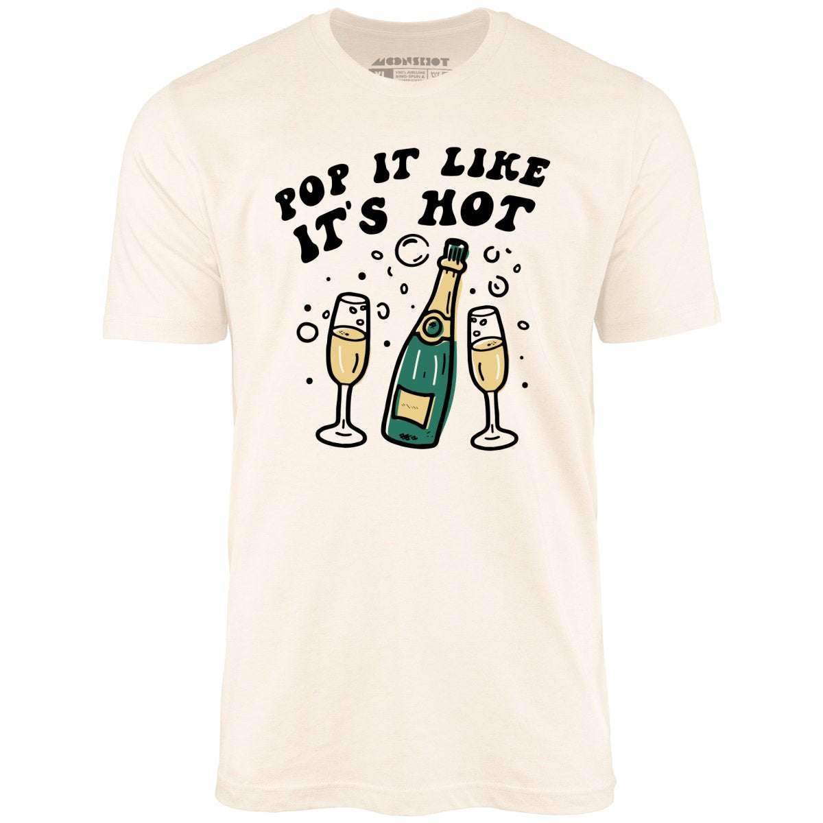 Pop It Like It's Hot - Unisex T-Shirt