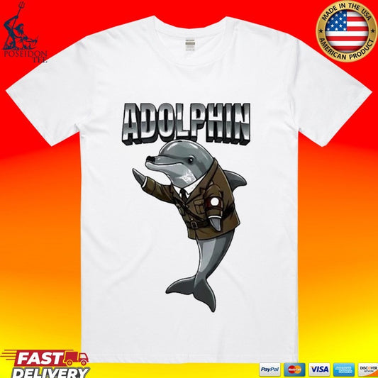 Premium Adolphin Adolf Hitler X Dolphin T-shirt