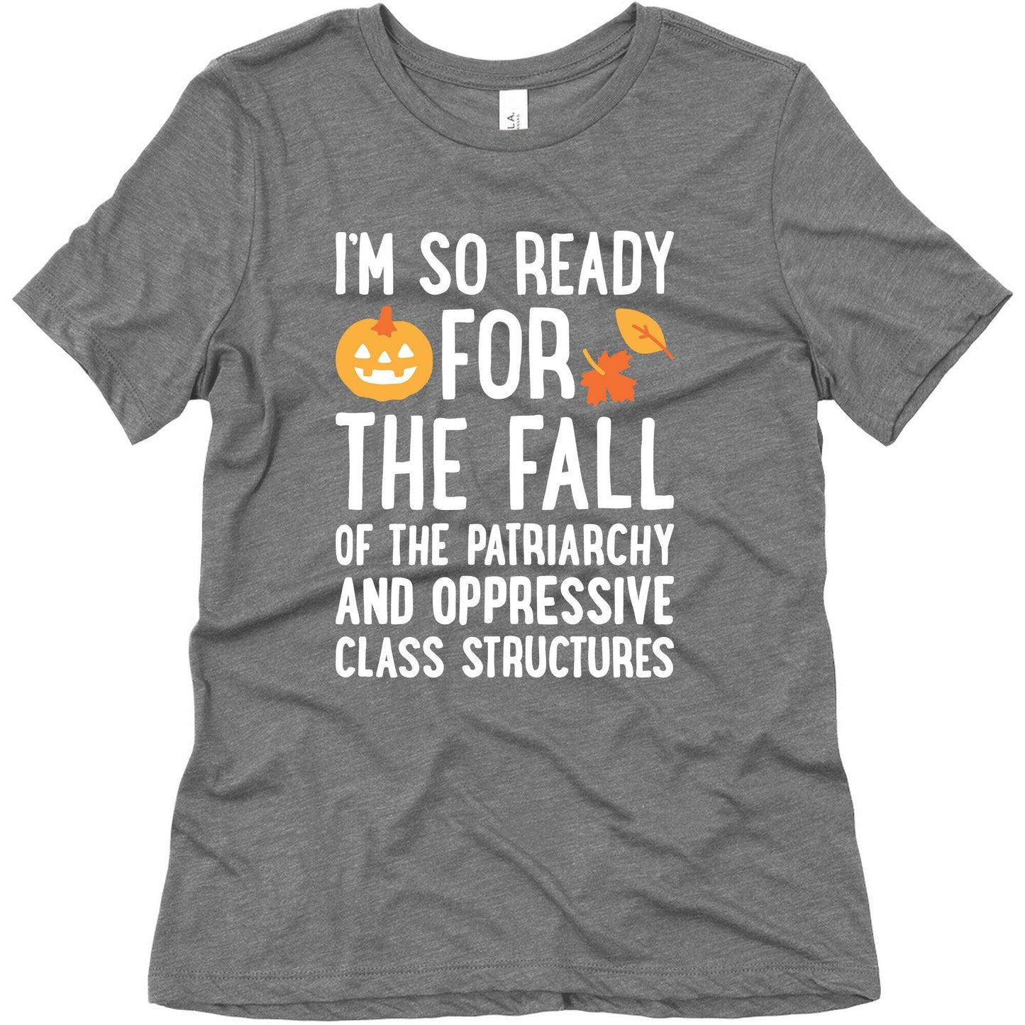 Im So Ready For The Fall Womens Triblend Tee
