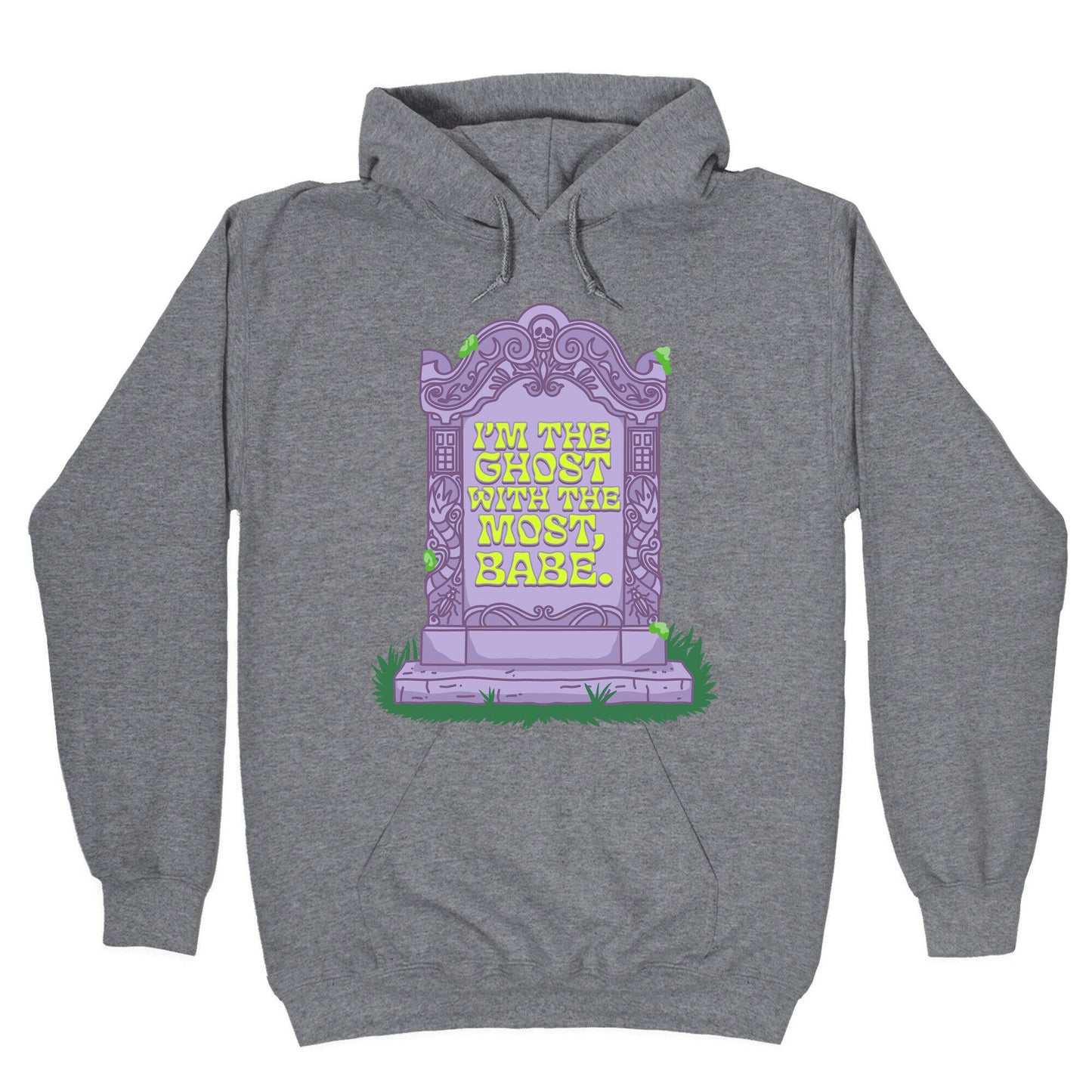 Im The Ghost With The Most, Babe Hoodie