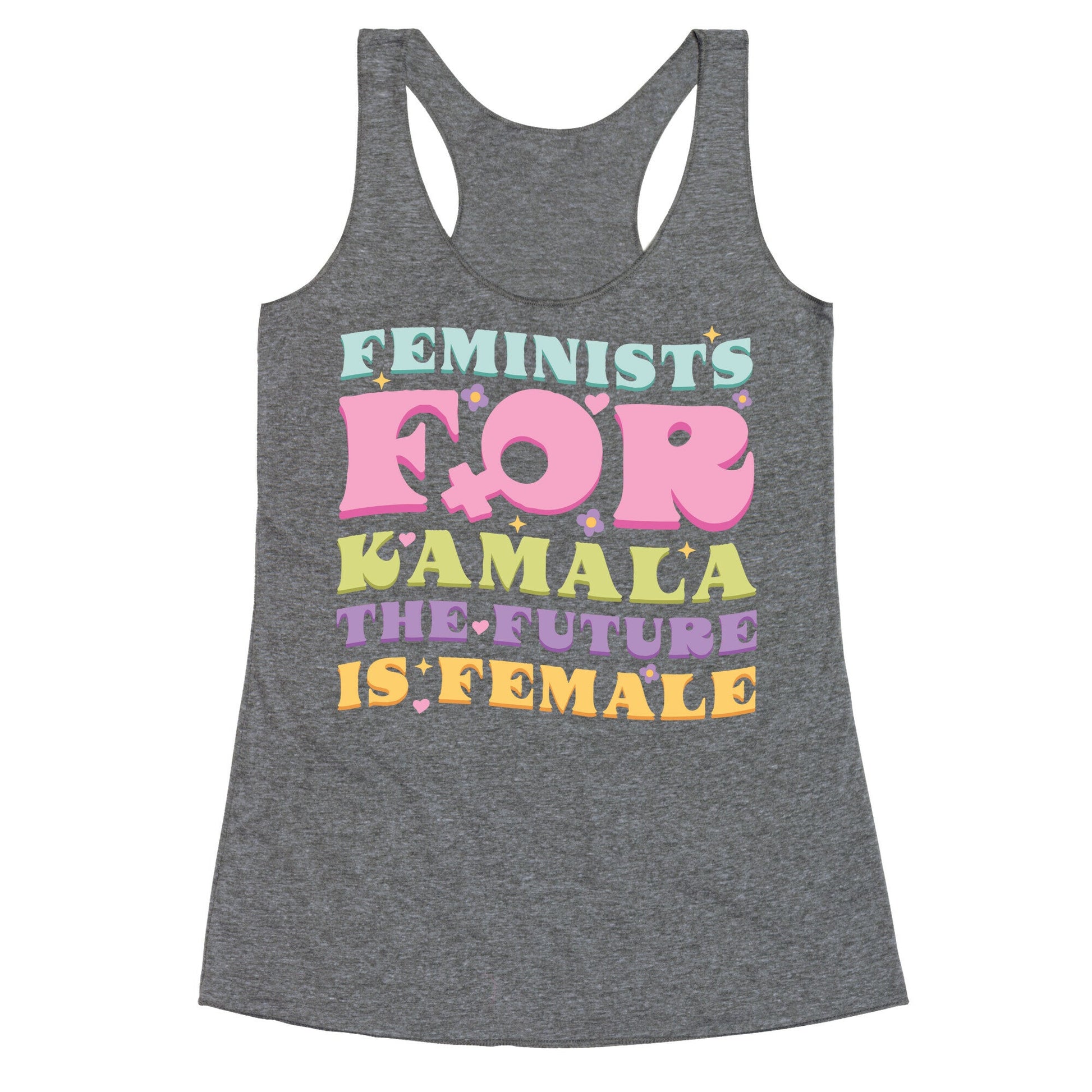 Feminists for Kamala Racerback Tank