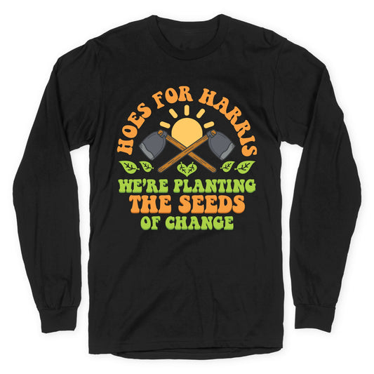 Hoes for Harris Longsleeve Tee