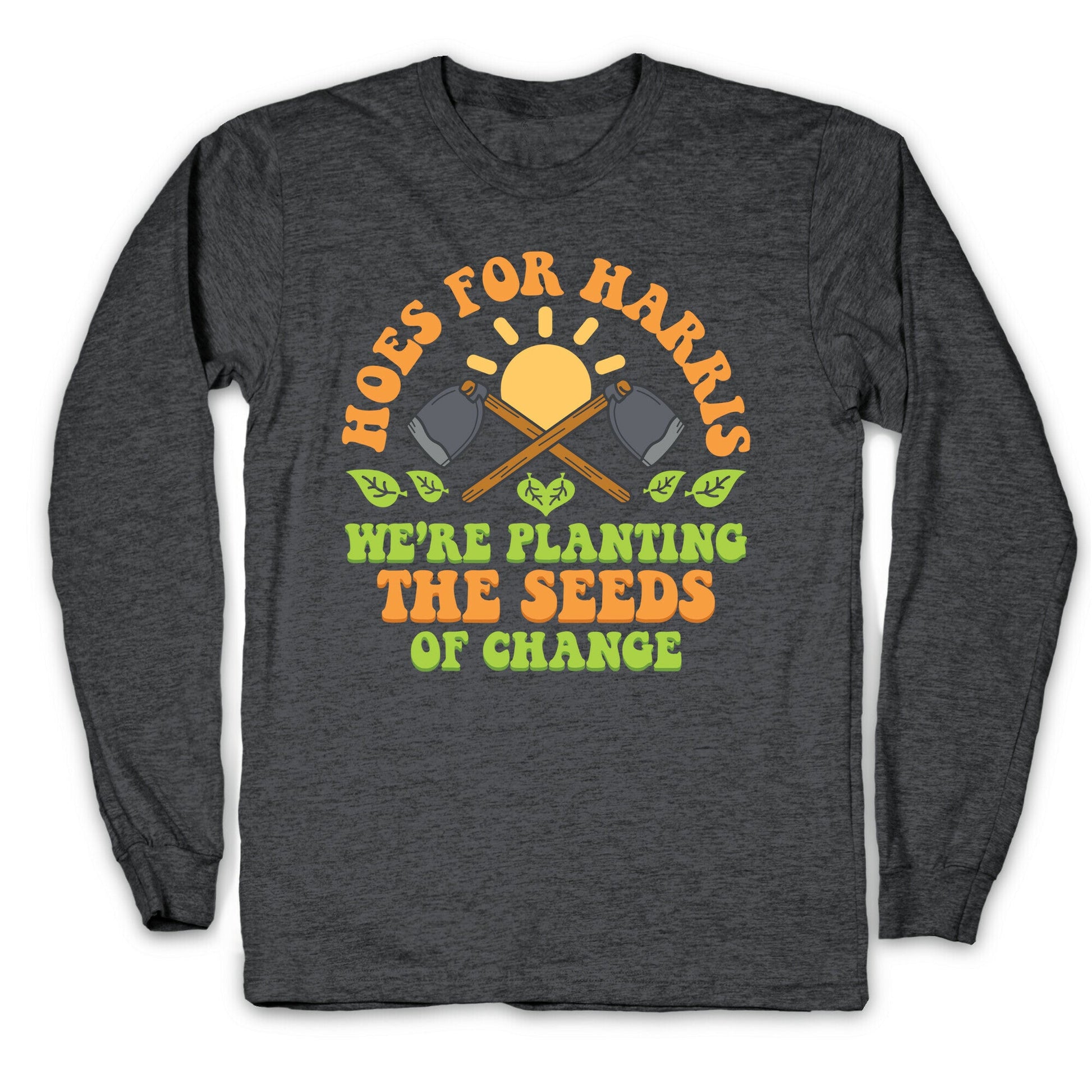 Hoes for Harris Longsleeve Tee
