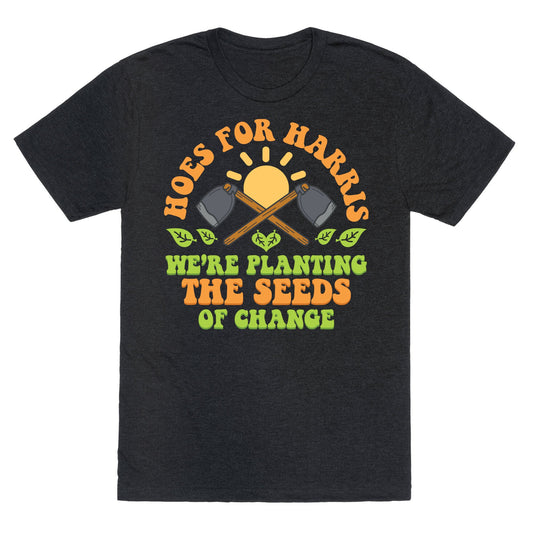 Hoes for Harris Unisex Triblend Tee