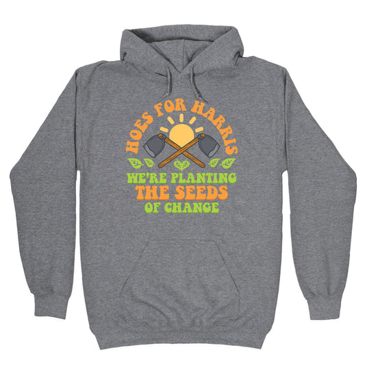 Hoes for Harris Hoodie