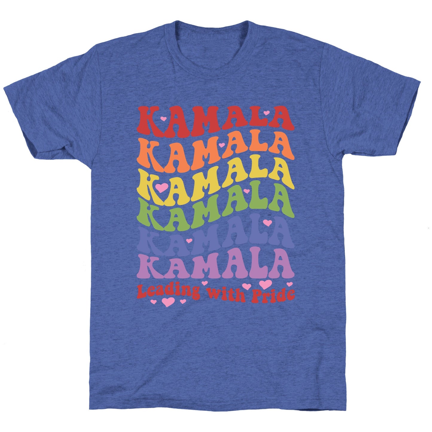Kamala Leading With Pride Unisex Triblend Tee