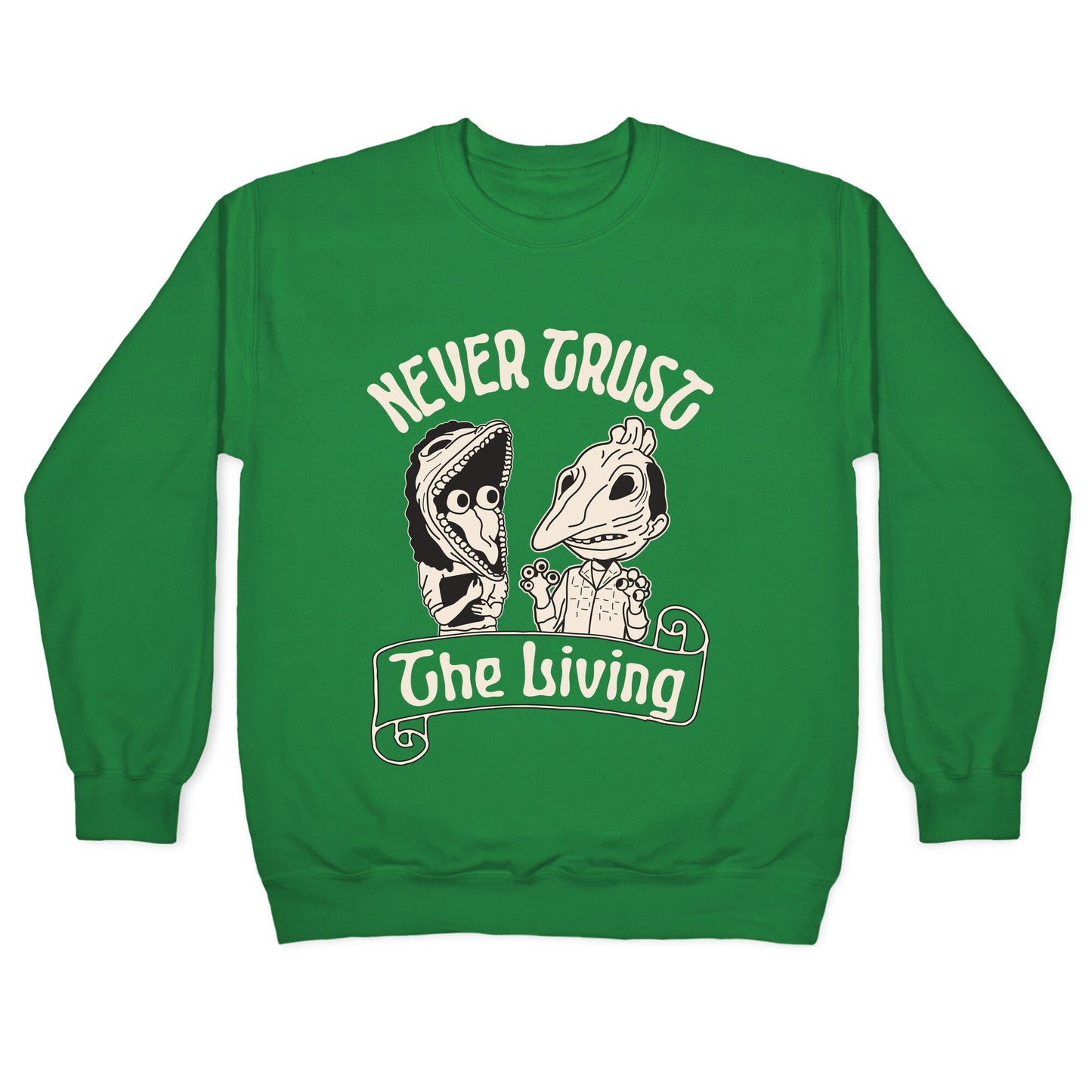 Beetlejuice Never Trust The Living Crewneck Sweatshirt