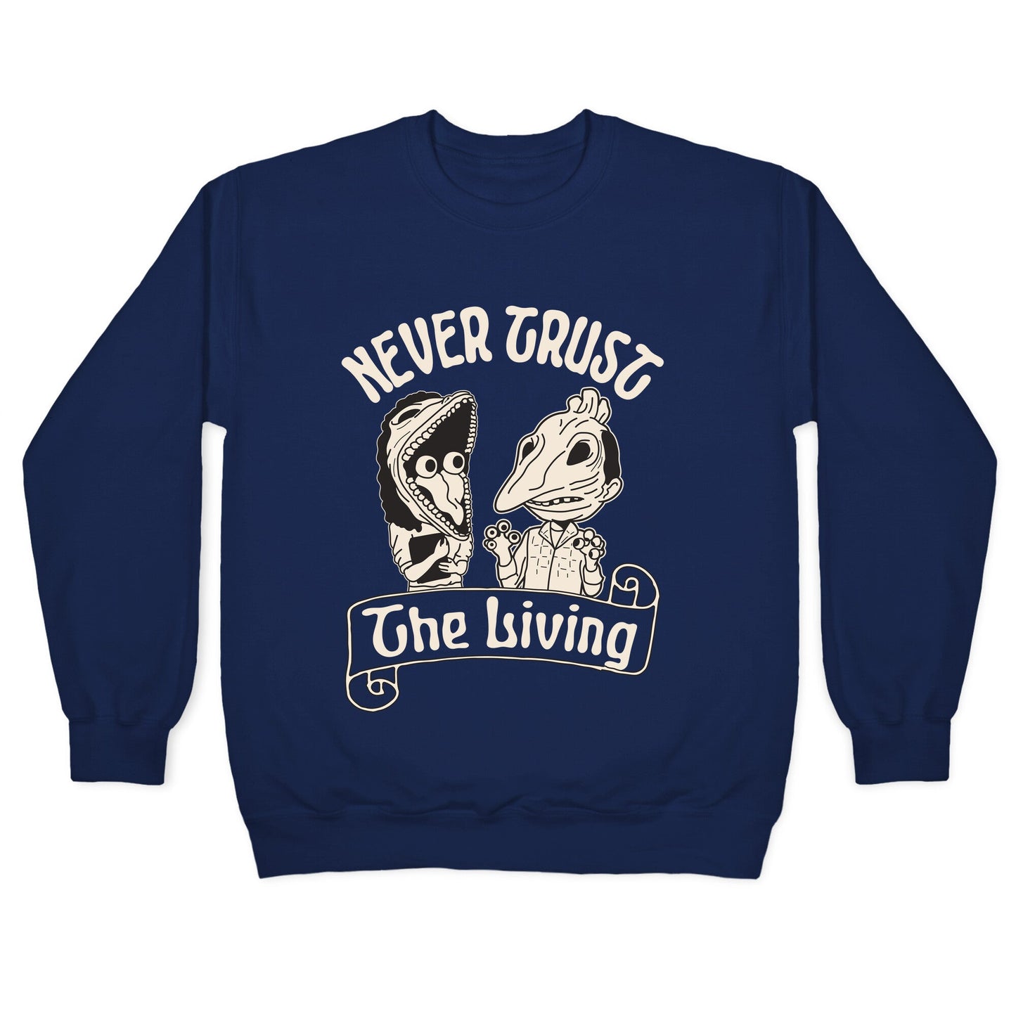 Beetlejuice Never Trust The Living Crewneck Sweatshirt