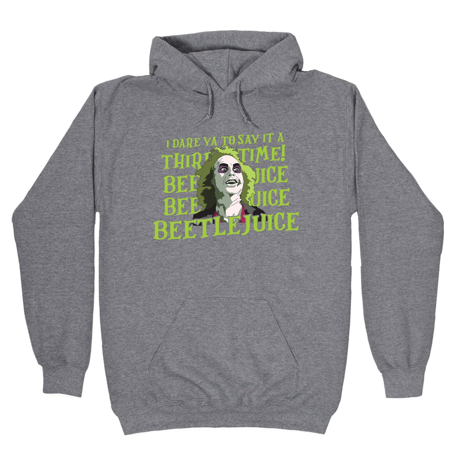 Beetlejuice I Dare Ya Hoodie