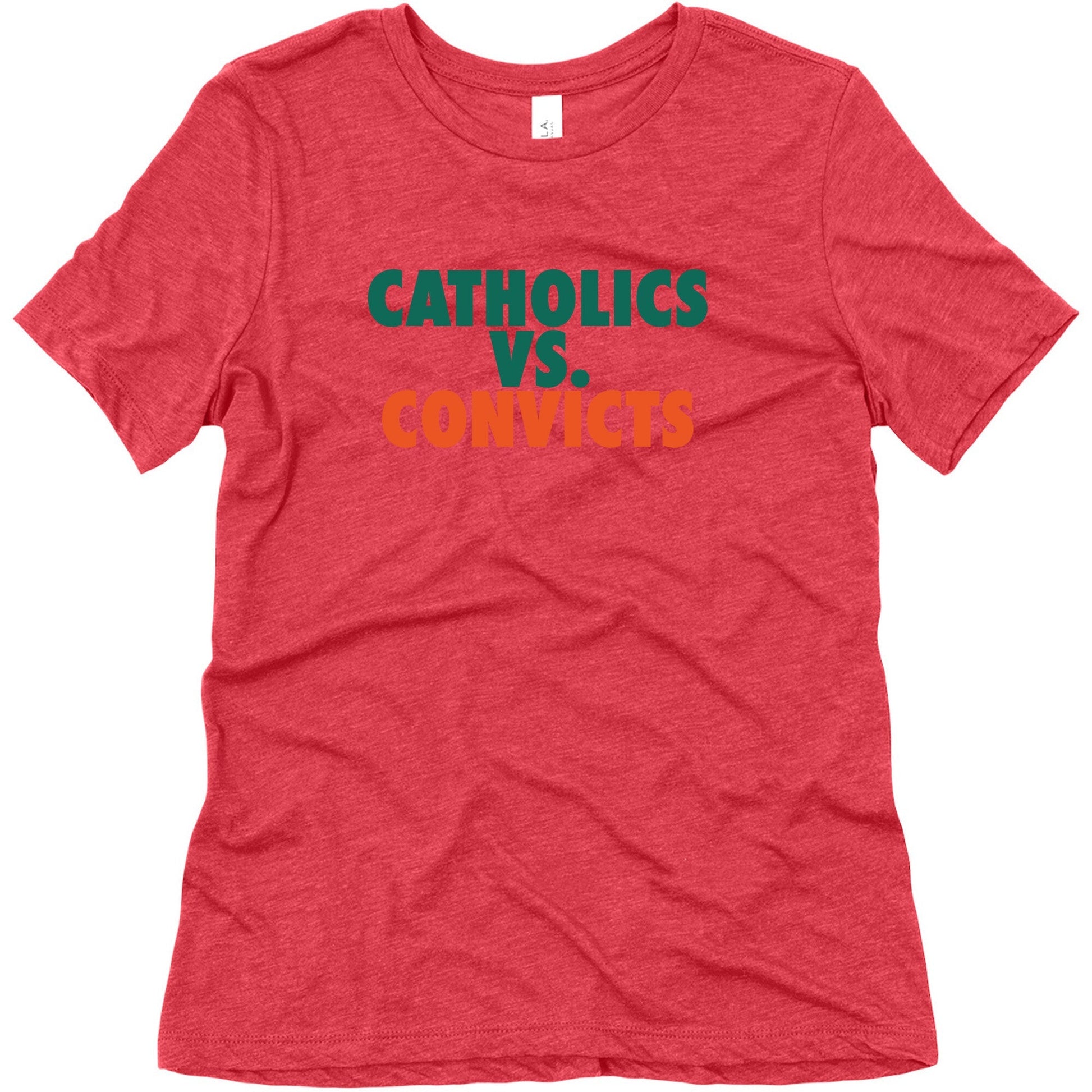 Catholics vs. Convicts Womens Triblend Tee
