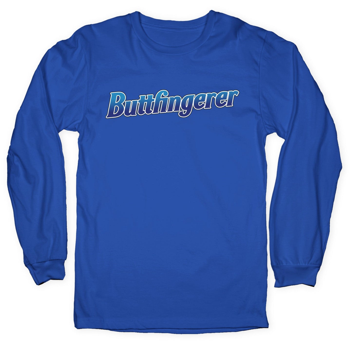 Buttfingerer Longsleeve Tee