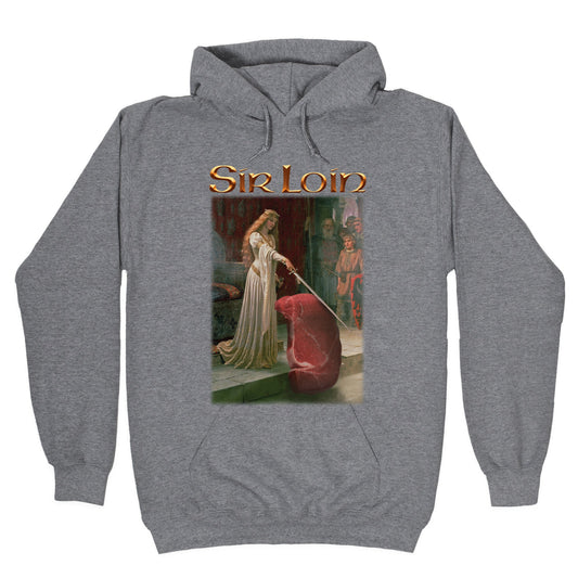 Sir Loin Steak Meme Hoodie