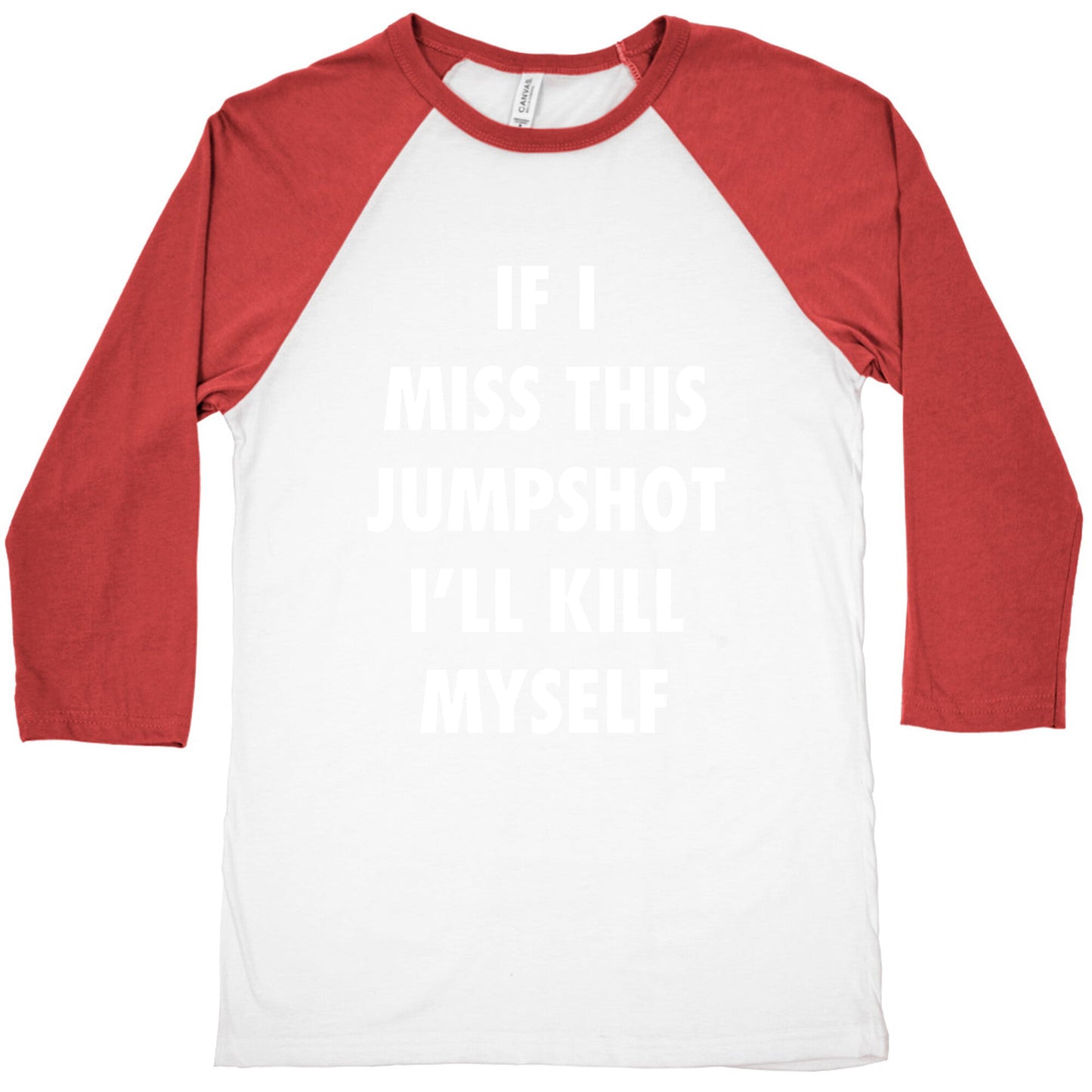 If I Miss This Jumpshot Baseball Tee