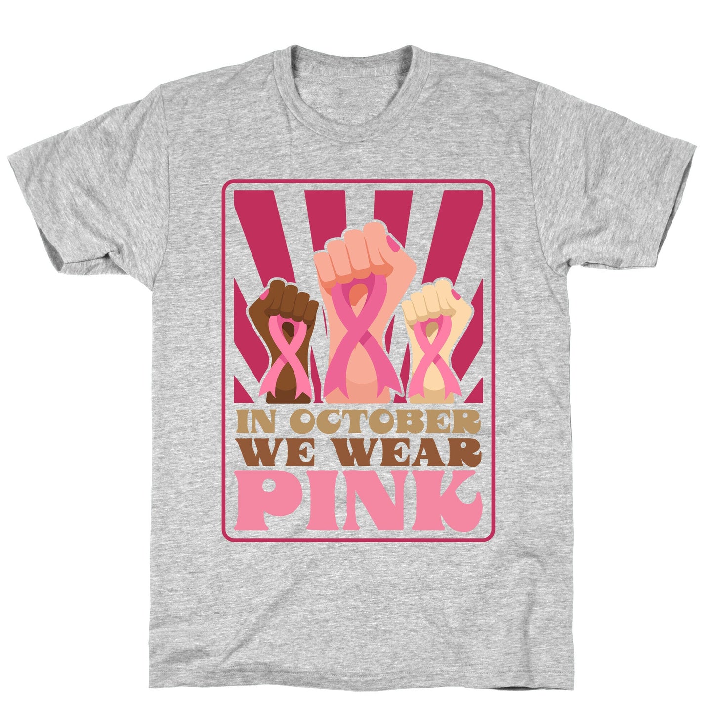 In October We Wear Pink T-Shirt