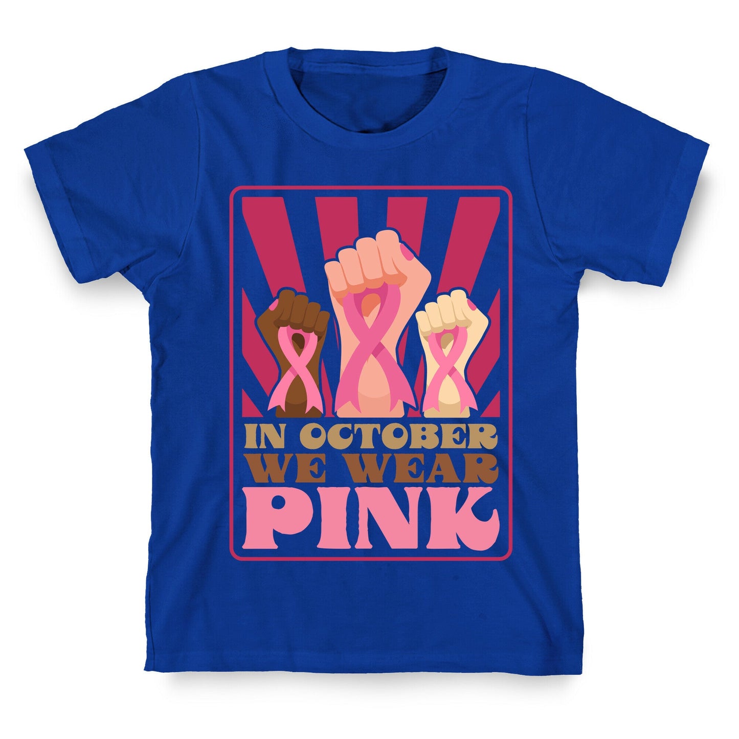 In October We Wear Pink T-Shirt