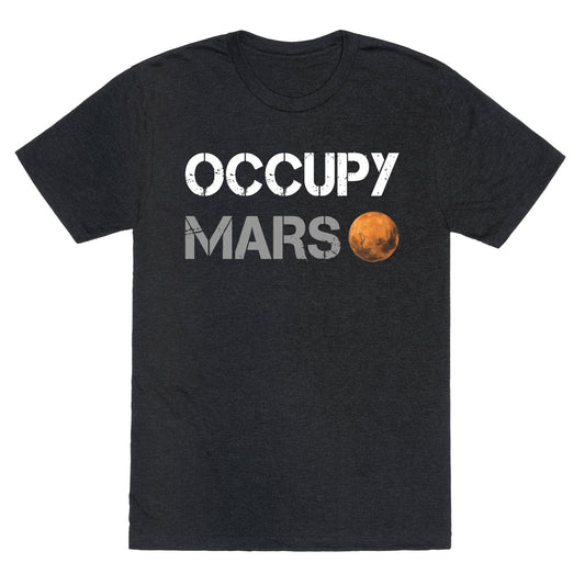 Occupy Mars Unisex Triblend Tee
