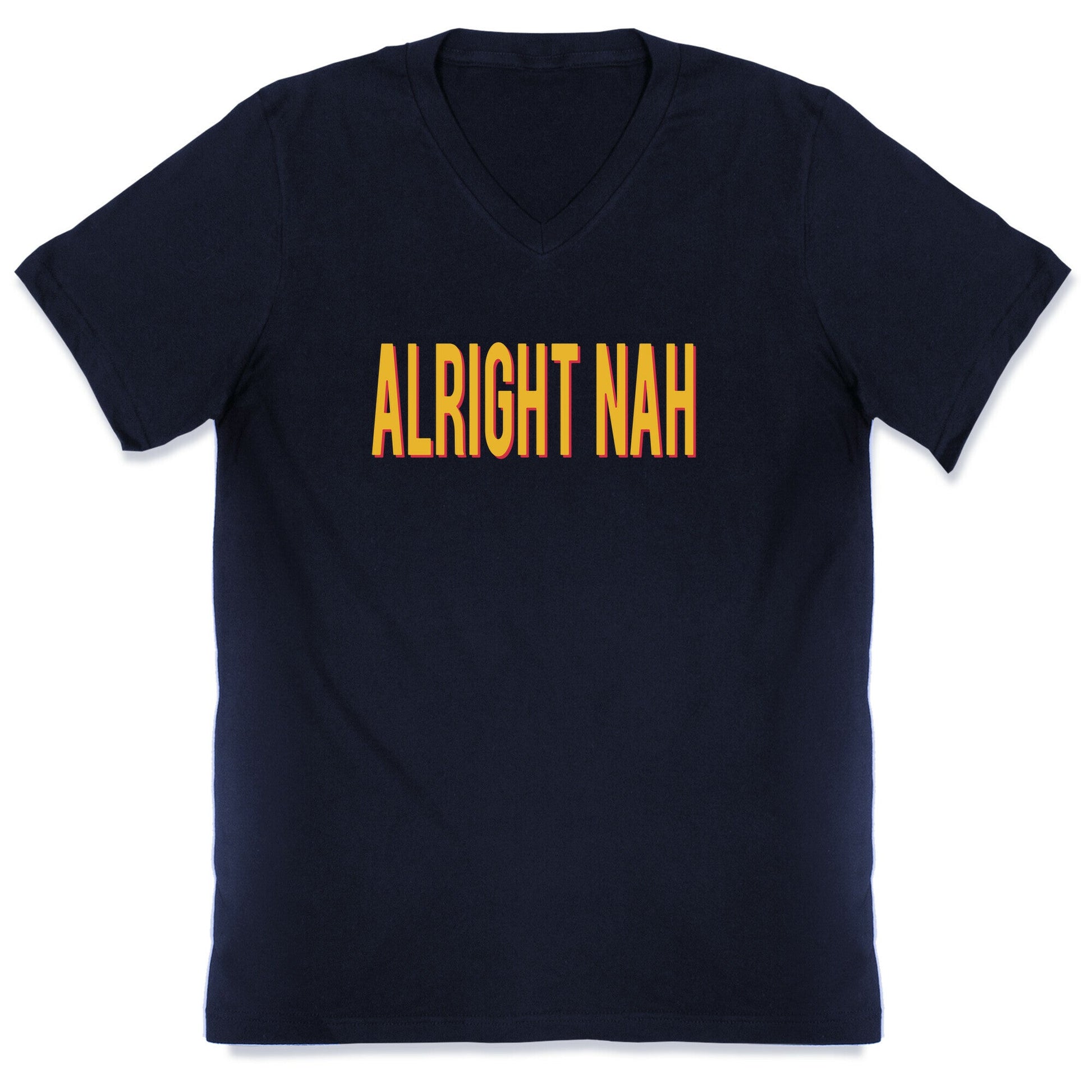 Alright Nah V-Neck