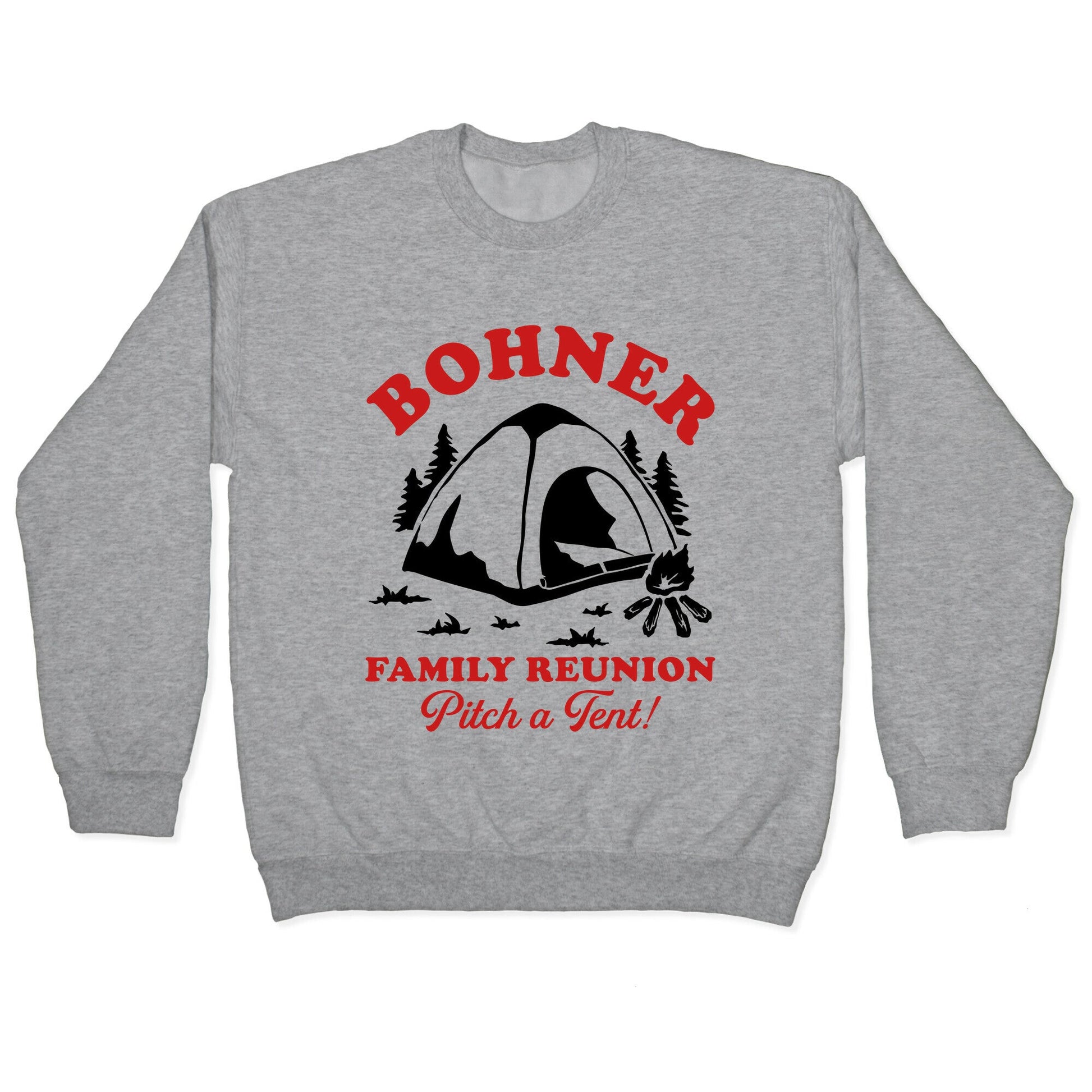 Bohner Family Reunion Crewneck Sweatshirt