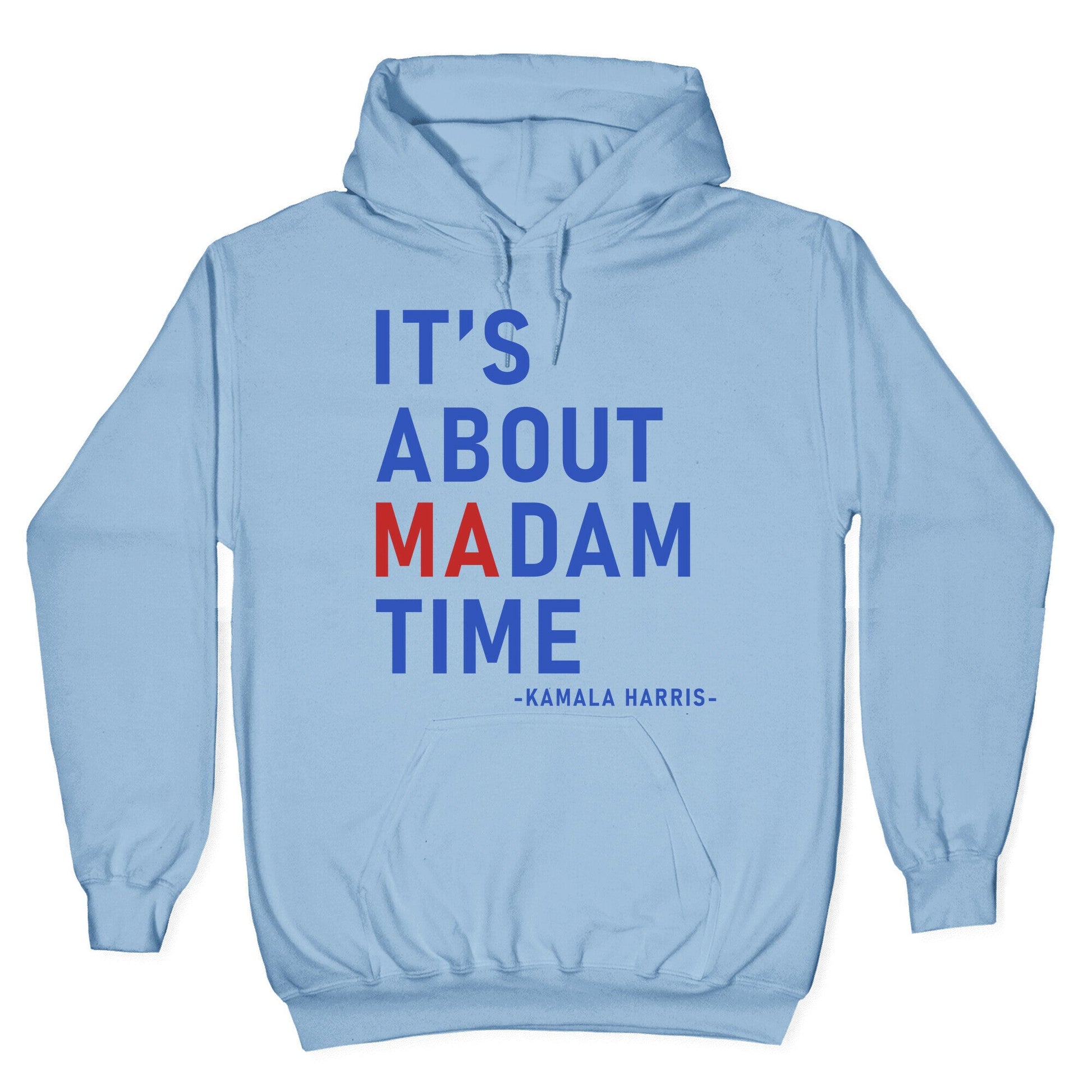 Its About Madam Time Kamala Hoodie