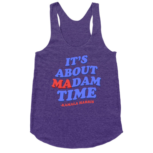 Its About Madam Time Harris Racerback Tank