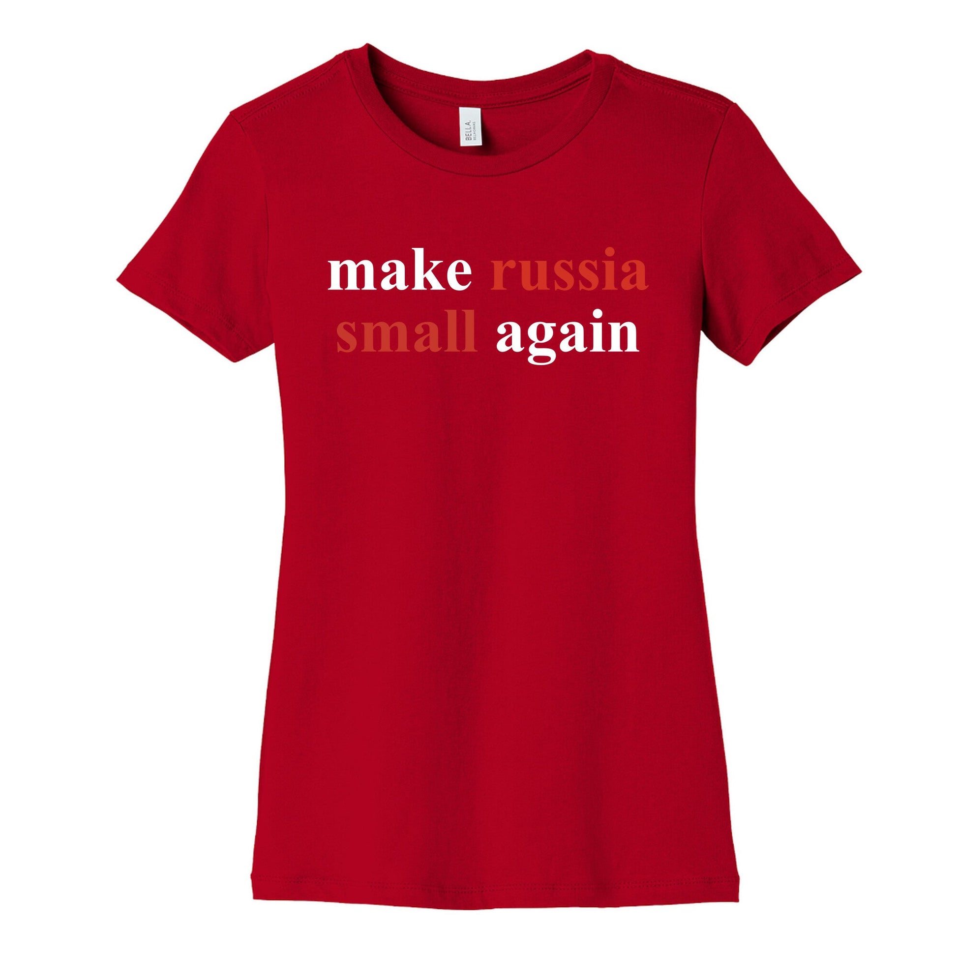 Make Russia Small Again Womens Cotton Tee