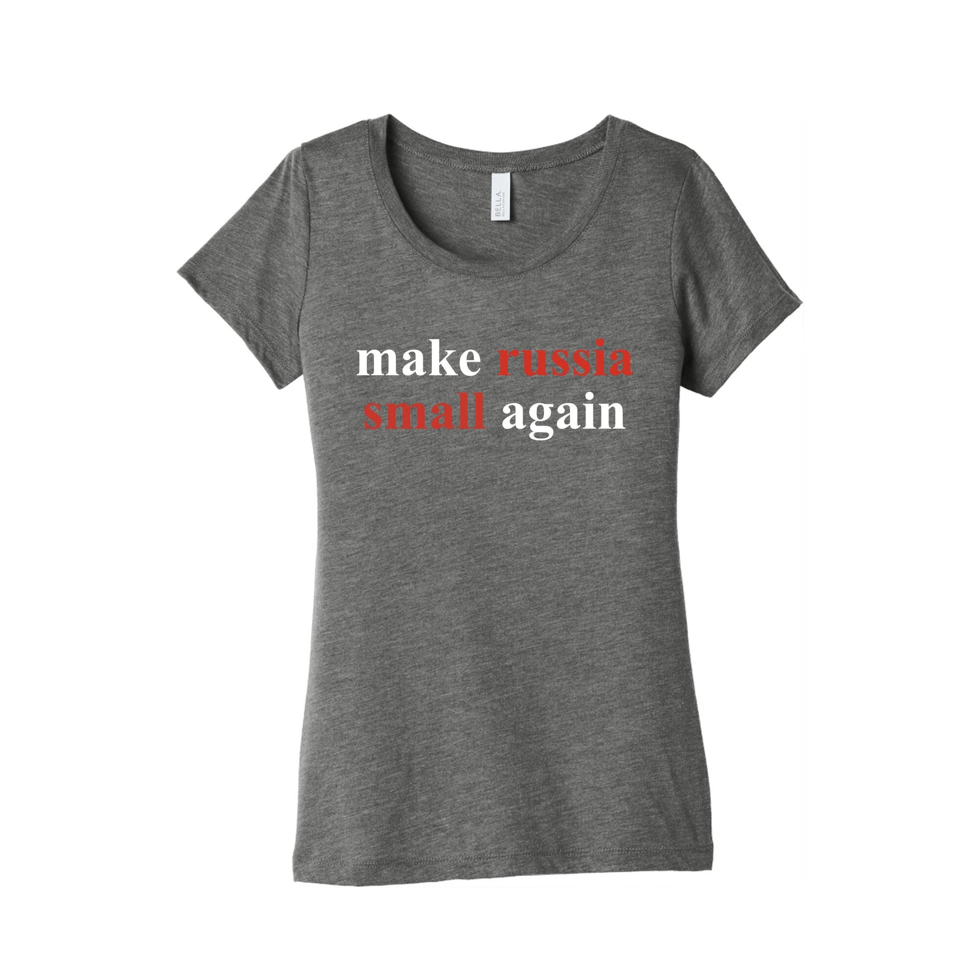 Make Russia Small Again Womens Triblend Tee
