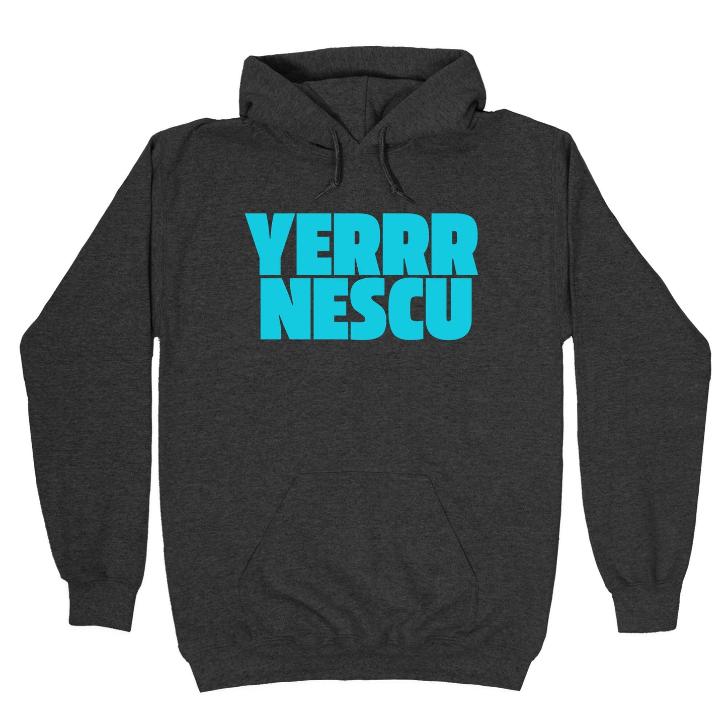 Yerrr Nescu Hoodie