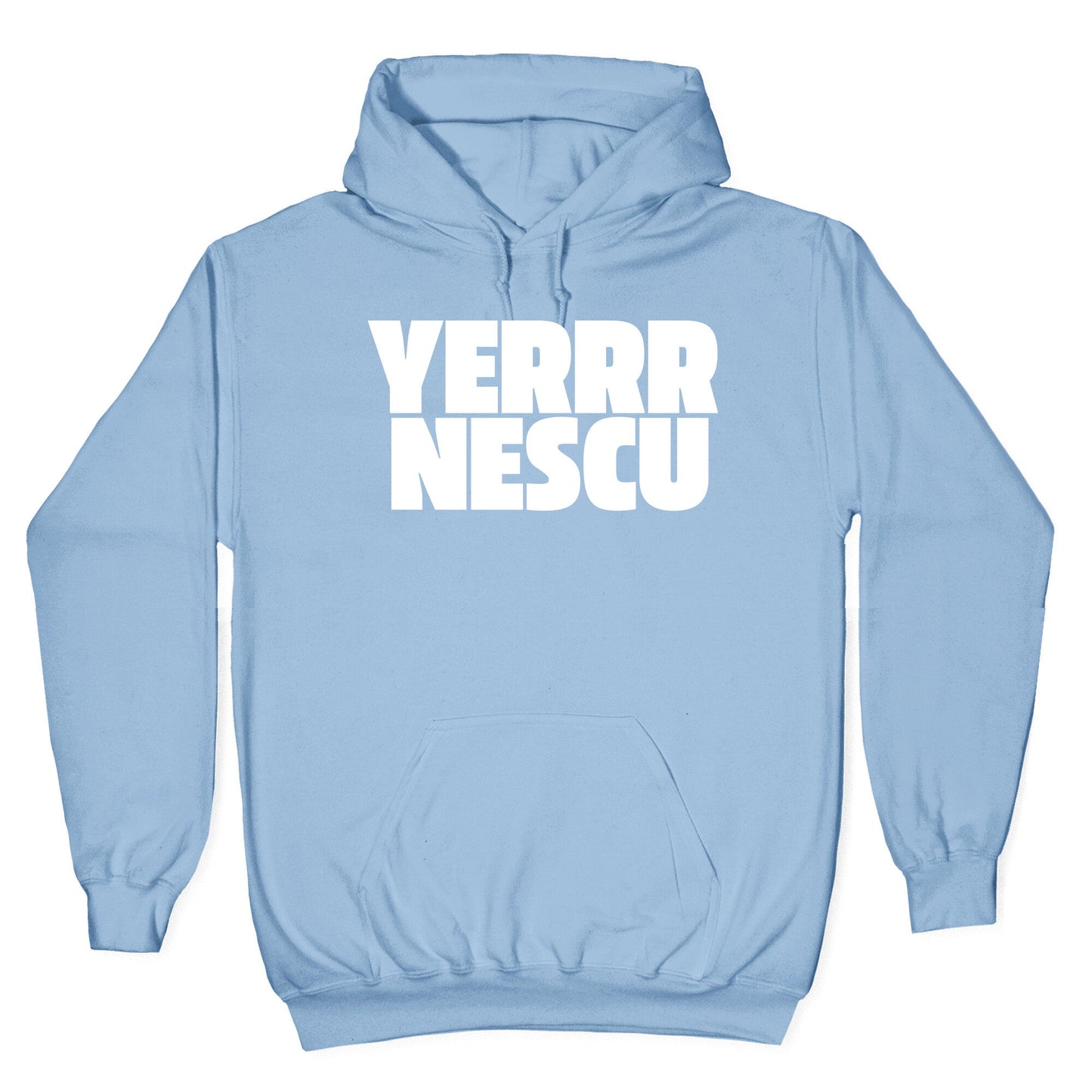 Yerrr Nescu White Text Hoodie