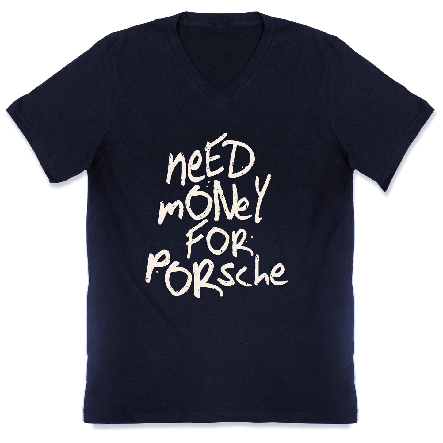 Need Money for Porsche V-Neck