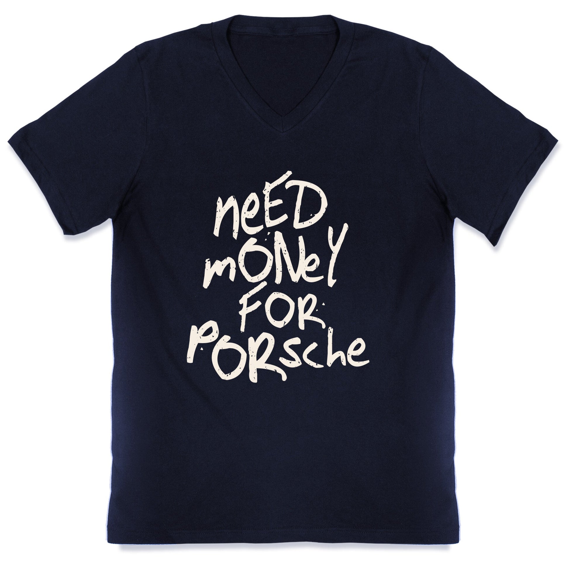 Need Money for Porsche V-Neck