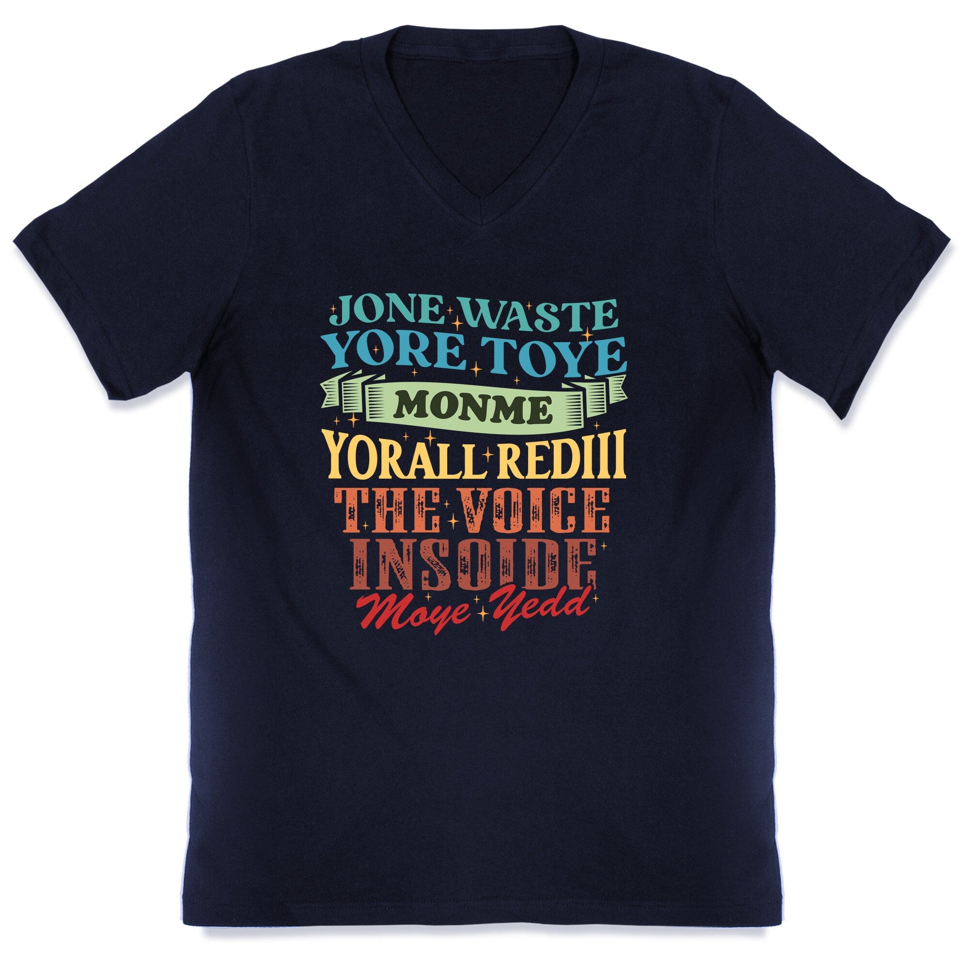 dont waste your time on me youre already the voice inside my yead V-Neck
