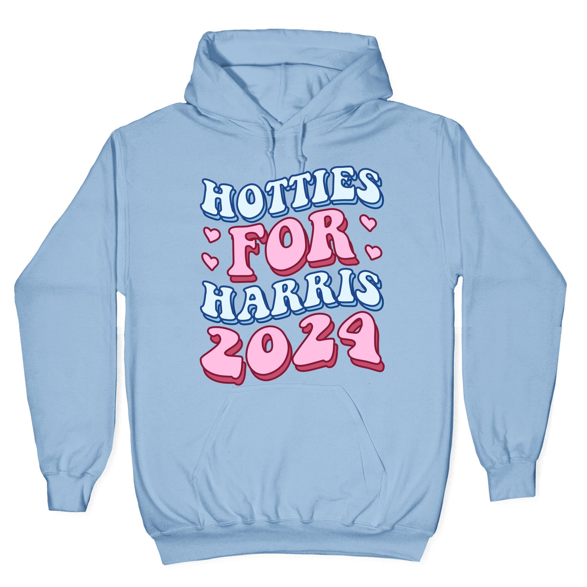 Hotties for Harris 2024 Hoodie