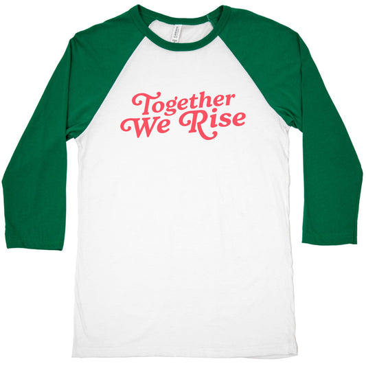 Together We Rise Baseball Tee
