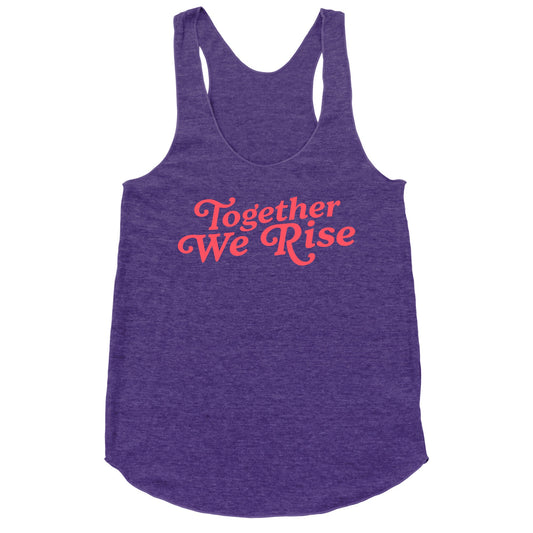 Together We Rise Racerback Tank